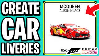How To Create Car Ry In Forza Horizon 6   Guide