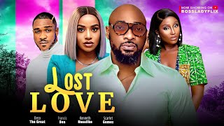 LOST LOVE - DEZA DE GREAT, KENNETH NWADIKE, FRANCES BEN, SCARLET GOMEZ