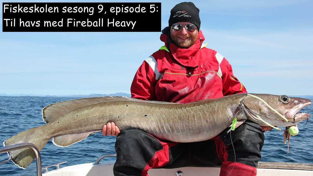 Fiskeskolen sesong 9, episode 5: Til havs med Fireball Heavy