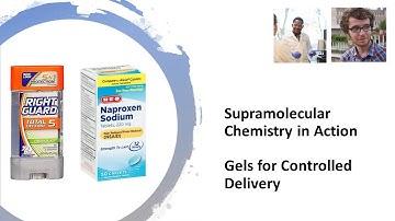 Supramolecular Chemistry in Action - Gels: From Deodorants to Drug Delivery