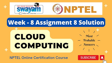 Cloud Computing Week 8 Assignment 8 Solution | NPTEL | Swayam | Jan - Apr 2024