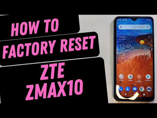 Factory Reset Hard Reset ZTE ZMax10 by Consumer Cellular - The