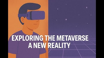 Exploring the Metaverse: A New Reality