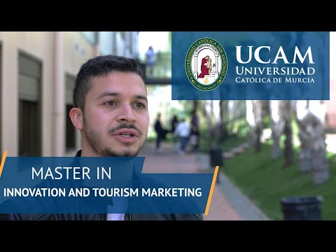Master in Innovation and Tourism Marketing |  UCAM Catholic University of Murcia