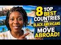 The Top 8 Best Places for Black Americans to Move Abroad ✈️🌍