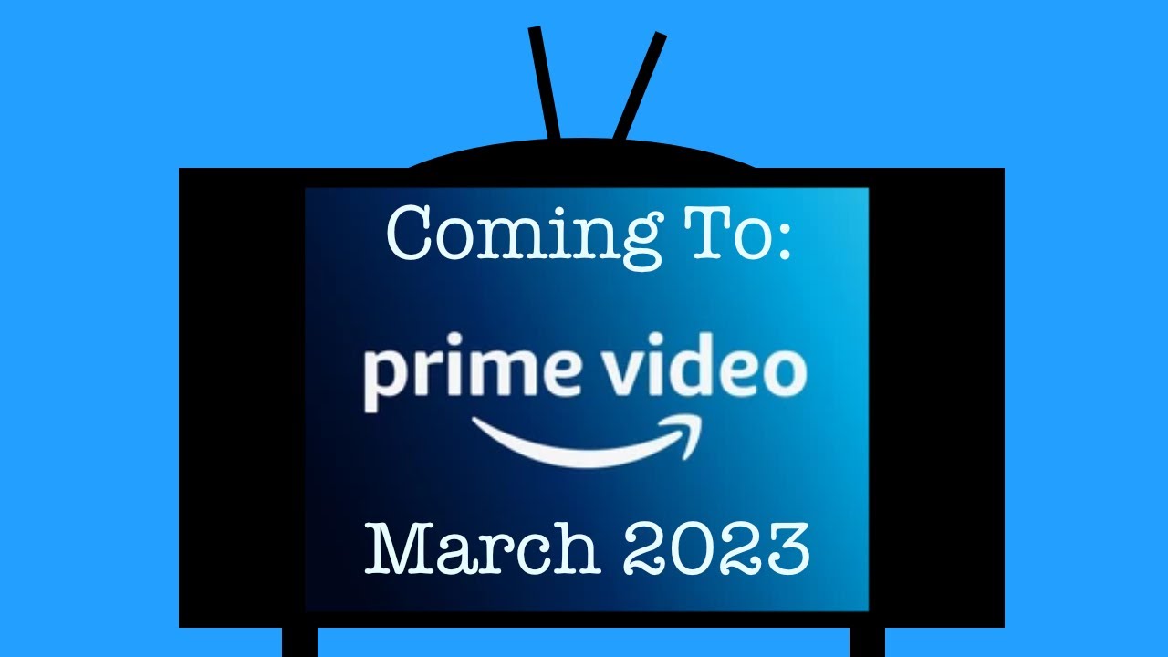 Coming To Prime Video in March 2023! YouTube