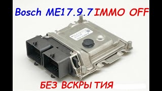 : Bosch ME17.9.7 IMMO OFF  .    