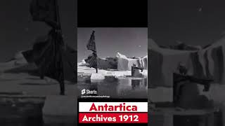 Proof They Are Hiding Secrets Of Our True Origins Captain Robert Scott Antartica Archives 1912