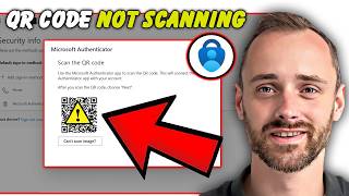 Can’t Scan QR Code? Fix Microsoft Authenticator Not Scanning