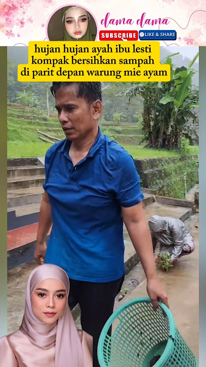 ayah ibu lesti bersihkan parit saat hujan #lestikejora #rizkybillar #shorts #viralvideo #video #fyp