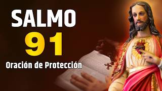 SALMO 91 - Oración poderosa de protección  #oracion #oraciondehoy #salmos