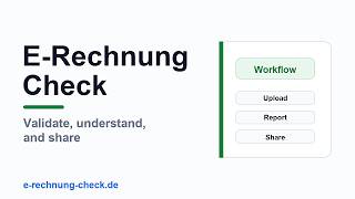 German E-Invoices 2025-2028: Validate XRechnung, ZUGFeRD, Excel & API