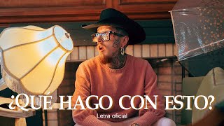 Qué Hago Con Esto - Nanpa Básico (LETRA)