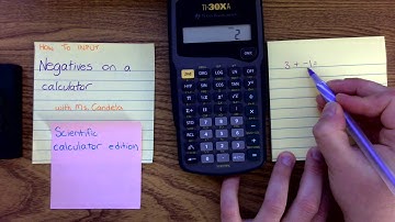 Negative numbers on a scientific calculator