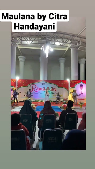 Maulana life perform by Citra Handayani