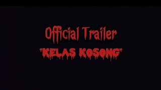  Trailer KELAS KOSONG Segera Di Bioskop 2024