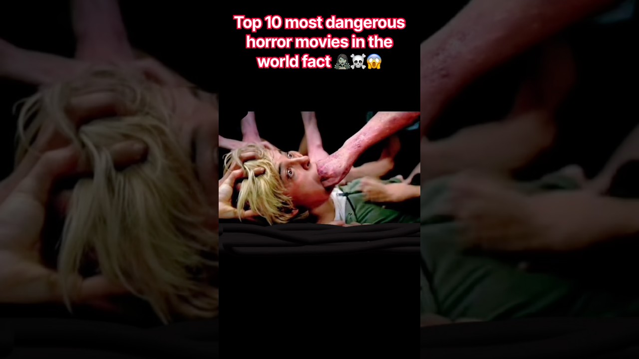Top 3 most dangerous movies in the world fact movies in the world fact#shorts 🧟‍♀️☠️😱