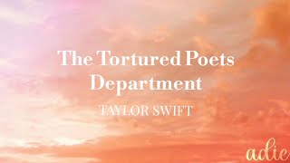 The Tortured Poets Department - Taylor Swift (lyrics)
