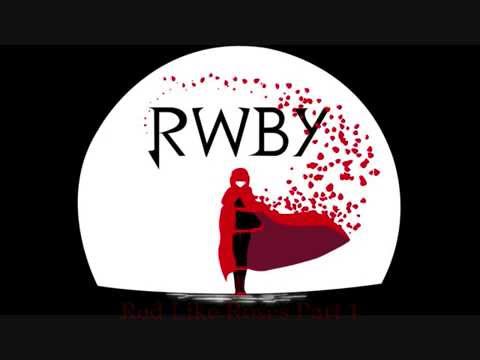 Rwby Red Like Roses Part  Lyrics