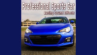 Two Professional Sports Cars Shift as They Drive by on a Straight Away Take 3 - The Hollywood Edge Sound Effects Library