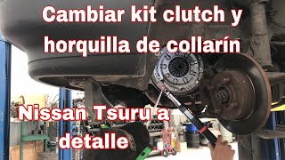 Falla en Nissan Tsuru por Clutch y mas