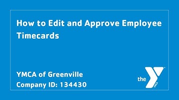 How to Edit and Approve Employee Timecards