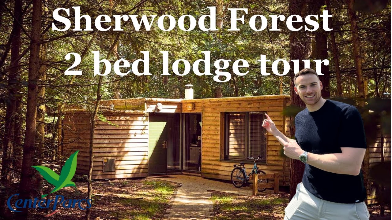 Center Parcs Sherwood Forest 2 bed woodland lodge full tour