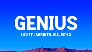 LSD - Genius (Lyrics) ft. Labrinth, Sia, Diplo