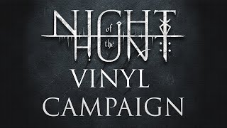 Night of the Hunt: Vinyl Bandcamp Campaign