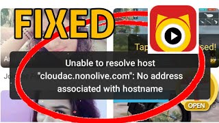 How to Fix Nonolive Unable to Resolve Host Problem Solved screenshot 4