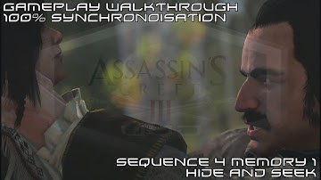 Assassins Creed 3 : Hide and Seek - Sequence 4 Memory 1