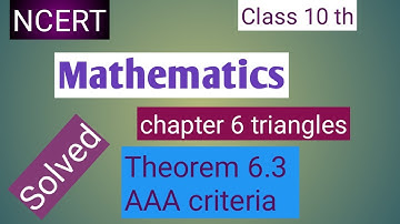 Class10 NCERT mathematics theorem 6.3 AAA similarity criteria for CBSE PSEB and ICSE