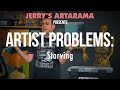 Artist Problem Starving Artist Problem Starving