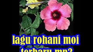 Lagu rohani MOI terbaru 2021