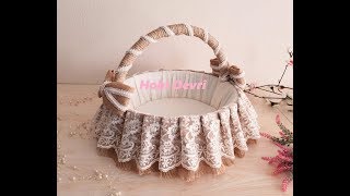 DIY,Making Baby Shower Basket,Wedding Basket, Hasır Kumaşla Sepet Yapımı