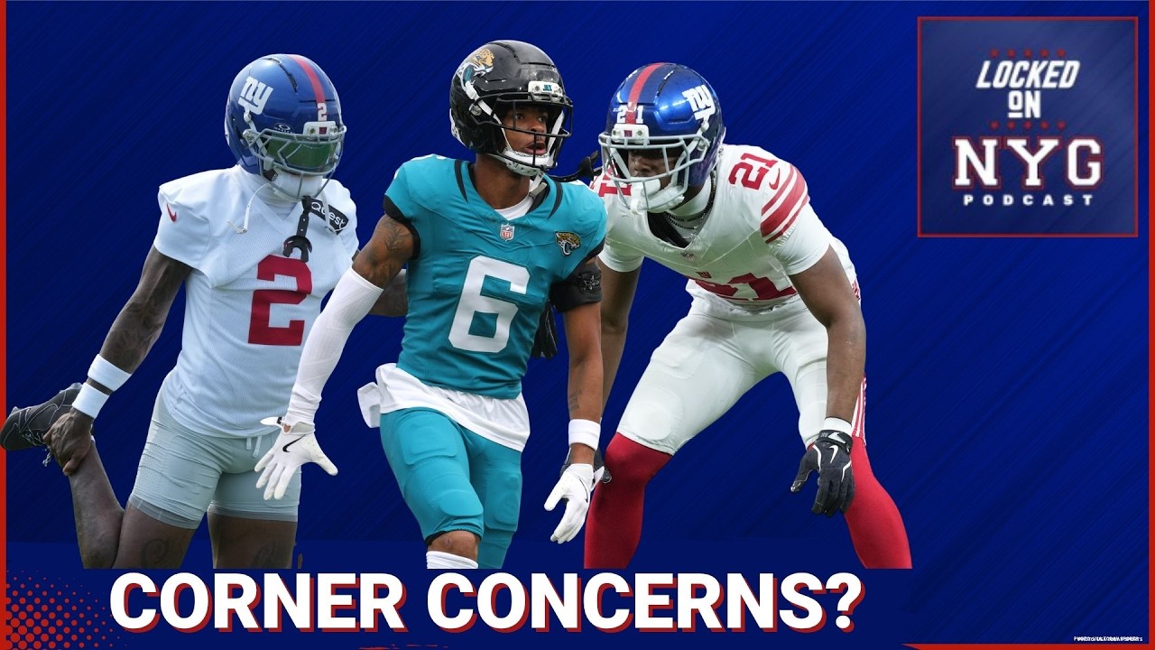CONCERN: Giants’ CB Room FACES Scrutiny—Do Thy Have Enough Quality Depth?