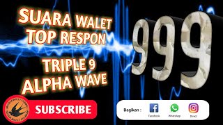 SUARA PANGGIL WALET TOP RESPON - Triple 9 alpha wave