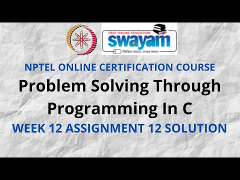 Problem solving through Programming In C | NPTEL | Week 12 Assignment 12 Solution | July 2021