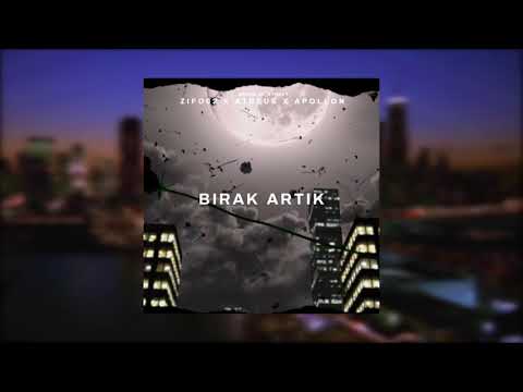 Zifo02 ft. Atreus,  Apollon - BIRAK ARTIK (Official Audio)