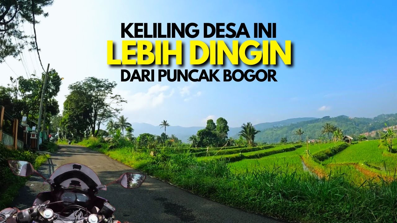 Adem Banget ‼️ Keliling Desa Tenjolaya Bogor  |  Lebih Dingin Dari Puncak