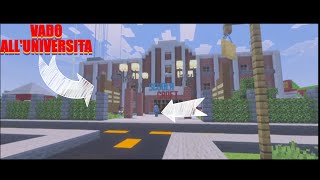VADO ALL'UNIVERSITA, Scuola Craft, (EP 1)-Minecraft Roleplay