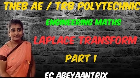 Laplace transforms - Part 1 - Engineering Maths - TNEB AE - Tamil