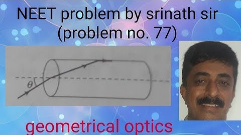 Neet problems by srinath sir (problem no. 77)
