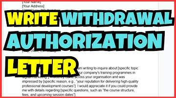 How to Write an Authorization Letter for Withdrawal – Complete Guide