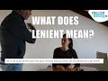 What does  lenient mean