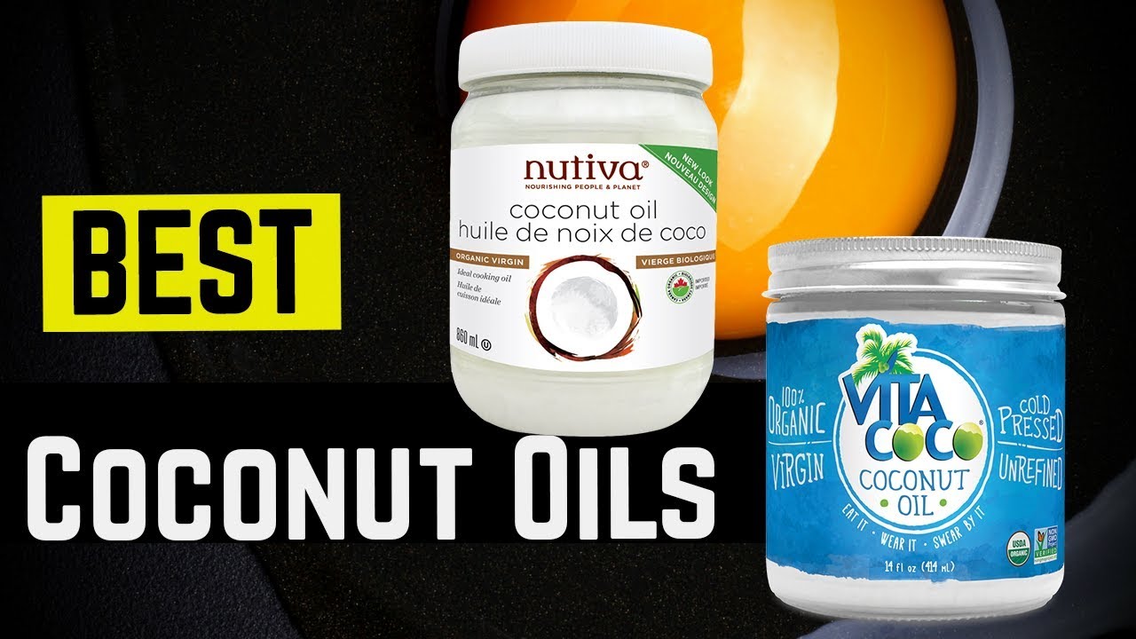 10 Best Coconut Oils  - Top Ten Best Selling Soconut Oils