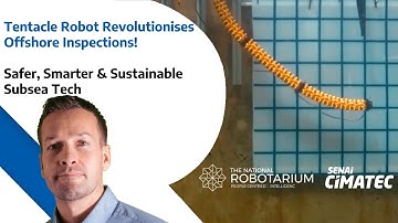 Tentacle Robot Revolutionises Offshore Inspections - Safer, Smarter & Sustainable Subsea Tech