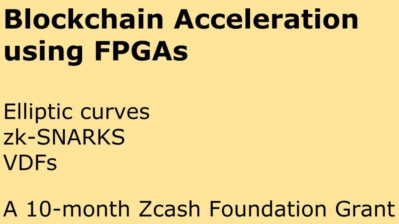 Ben Devlin | Blockchain Acceleration Using FPGAs