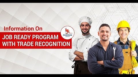 Information on Job Ready Program with Trade Recognition