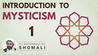 Introduction To Islamic Mysticism Episode 1 Sheikh Dr Shomali
